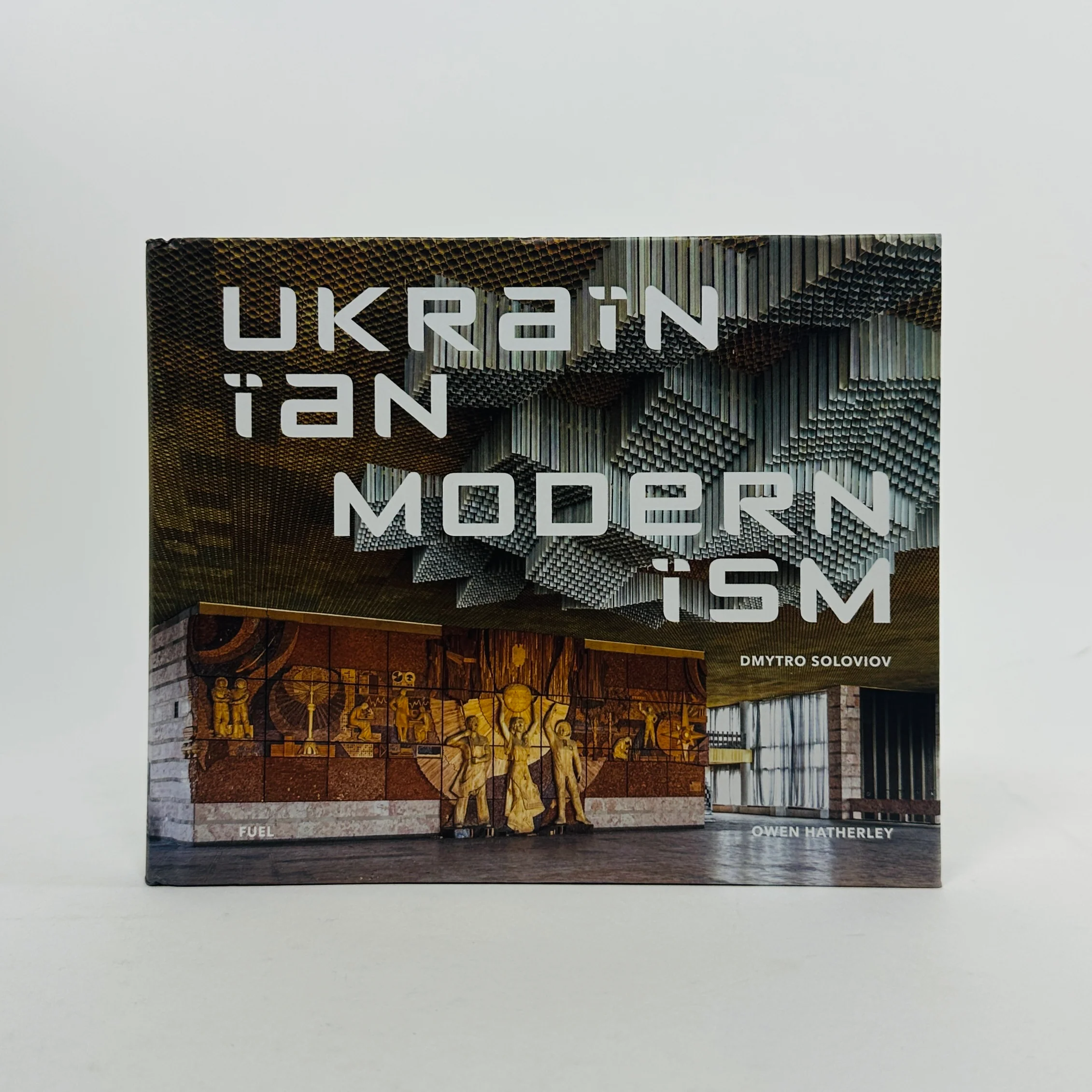 Ukrainian Modernism - Modernist Architecture of Ukraine